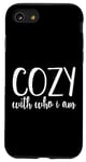 iPhone SE (2020) / 7 / 8 Cozy With Who I Am Self Love Confidence Quote Comfortable Case