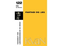 Kvan 122: Fantasi Och Lek | Dion Sommer Et Al. | Språk: Danska