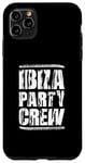 Coque pour iPhone 11 Pro Max Équipe Ibiza Party | Équipe de vacances d'été