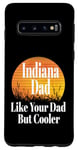 Coque pour Galaxy S10 Papa de l'Indiana aime ton père mais un père plus cool et drôle qui dit