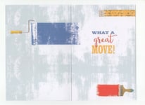 Happy New Home card What a great move! Colour inside FREE P&P