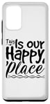 Galaxy S20+ This Is Our Happy Place - Inspirational Case