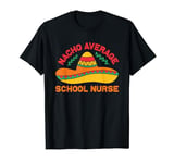 School Nurse, Nurse Week, National School Nurse Day Student T-Shirt