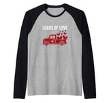 Loads Of Love Valentines Day Cute Pick Up Truck V-Day Raglan Baseball Tee