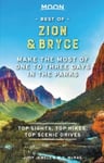 Judy Jewell - Moon Best of Zion & Bryce (First Edition) Make the Most One to Three Days in Parks Bok