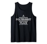 A POLTERGEIST PLACE Rock Grunge Ghosts Paranormal Haunting Tank Top