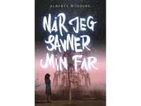 Når Jeg Savner Min Far | Alberte Winding | Språk: Danska