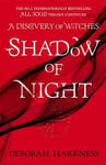 Deborah Harkness - Shadow of Night the book behind Season 2 major Sky TV series A Discovery Witches (All Souls 2) Bok