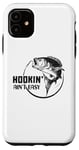 Coque pour iPhone 11 hookin' ain't easy vintage fisherman funny fishing dad