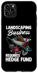 iPhone 11 Pro Max Lawn Care Mowing Design For Landscaper - Requires Hedge Fund Case