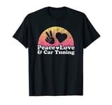 Peace Love et Car Tuning T-Shirt