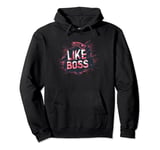 Like a Boss Sunglasses for Man and Woman Pullover Hoodie