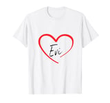 Evi I Heart Evi I Love Evi Custom T-Shirt