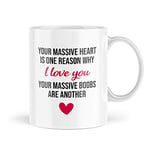 Funny Valentines Mugs Funny Anniversary Mugs Your Massive Heart I Love You Your Massive Boobs Mug Boyfriend Girlfriend Fiancé Fiancée Gifts Funny Novelty Gifts for Him Present LGBT - MVA4