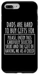 iPhone 7 Plus/8 Plus Funny Saying Dads Are Hard To Buy Father's Day Men Joke Gag Case