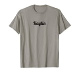 Top That Says the Name Kaylin | Adorables adultes et enfants – Graphique T-Shirt