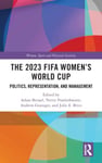 The 2023 FIFA Women&#039;s World Cup